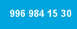 996 984 15 30 996 984 15 30